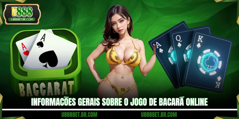 Informações gerais sobre o jogo de Bacará online