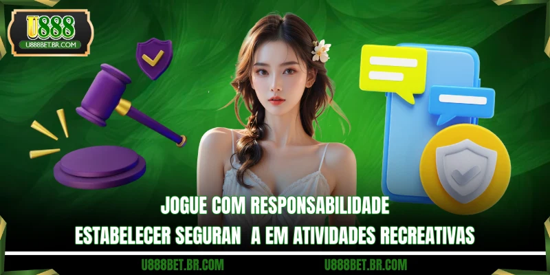 Jogue com responsabilidade estabelecer segurança em atividades recreativas