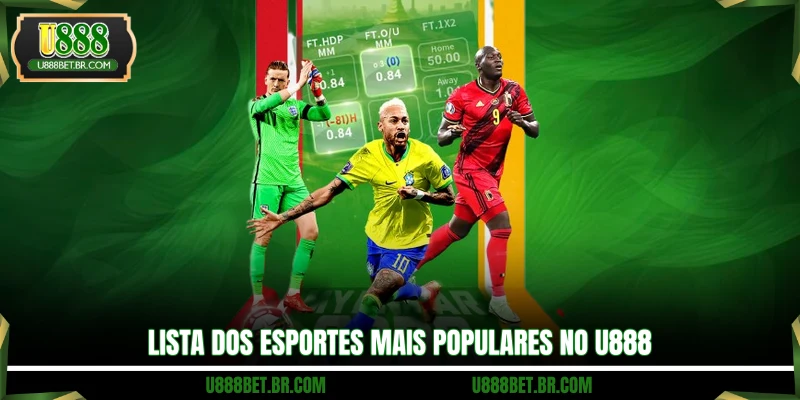 Lista dos esportes mais populares no U888